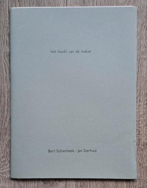 Bert Schierbeek/ Jan Sierhuis - Het hoofd van de maker, Antiek en Kunst, Kunst | Beelden en Houtsnijwerken, Verzenden