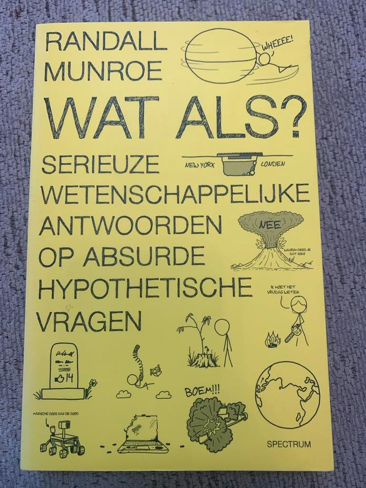 Wat Als? - Randall Munroe, Boeken, Wetenschap, Zo goed als nieuw, Natuurwetenschap, Ophalen of Verzenden