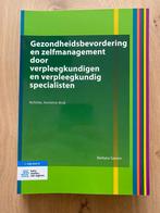 Gezondheidsbevordering en zelfmanagement door verpleegkundig, Boeken, Studieboeken en Cursussen, Ophalen of Verzenden, Barbara Sassen