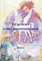 De genezer in het aquariustijdperk - Sonia, Ophalen of Verzenden, Zo goed als nieuw, Overige onderwerpen, Achtergrond en Informatie