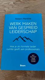 Werk maken van gespreid leiderschap -Robert Mentink, Ophalen of Verzenden, Nieuw