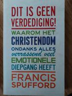 Dit is geen verdediging! door Francis Spufford, Ophalen of Verzenden, Nieuw, Francis Spufford, Christendom | Protestants