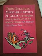 Toon Tellegen misschien wisten zij alles al, Ophalen of Verzenden, Zo goed als nieuw