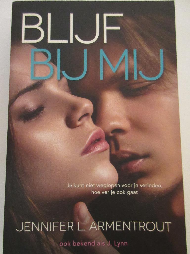 Jennifer L. Armentrout - Blijf bij mij, Ophalen of Verzenden, Zo goed als nieuw, Jennifer L. Armentrout, Nederland
