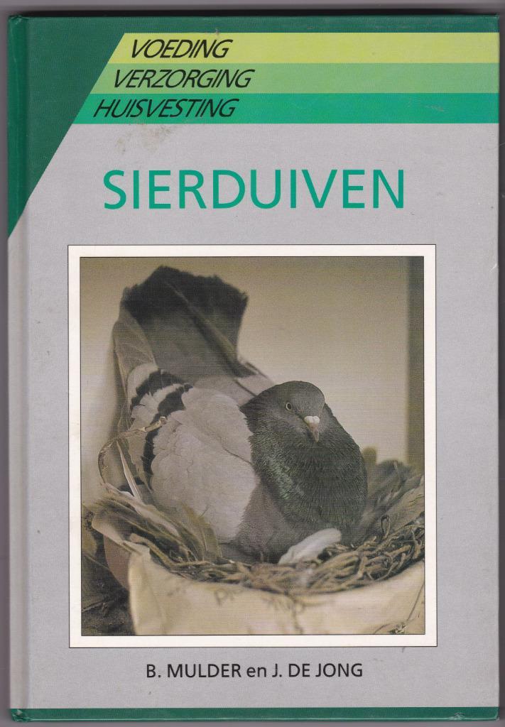 Sierduiven - B. Mulder Jan de Jong, Dieren en Toebehoren, Vogels | Duiven