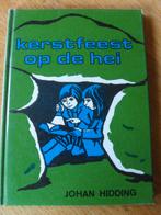 Kerstfeest op de hei johan hidding, Boeken, Ophalen of Verzenden, Gelezen, Johan hidding