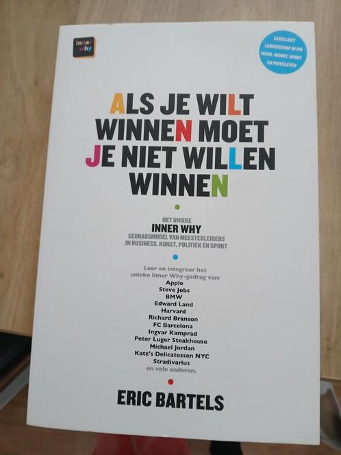 Als je wilt winnen - Eric Bartels, Boeken, Economie, Management en Marketing, Zo goed als nieuw, Management, Ophalen of Verzenden