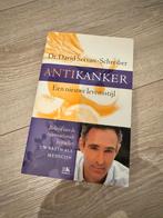 David Servan-Schreiber - Antikanker, Boeken, Ophalen of Verzenden, Zo goed als nieuw, David Servan-Schreiber