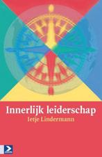 Innerlijk leiderschap, Achtergrond en Informatie, Spiritualiteit algemeen, Ophalen of Verzenden, Ietje Lindermann