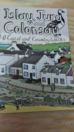 Islay , Jura and Colonsay " 40 Coast and Country Walks, Boeken, Verzenden, Europa, Diverse auteurs, Reisgids of -boek
