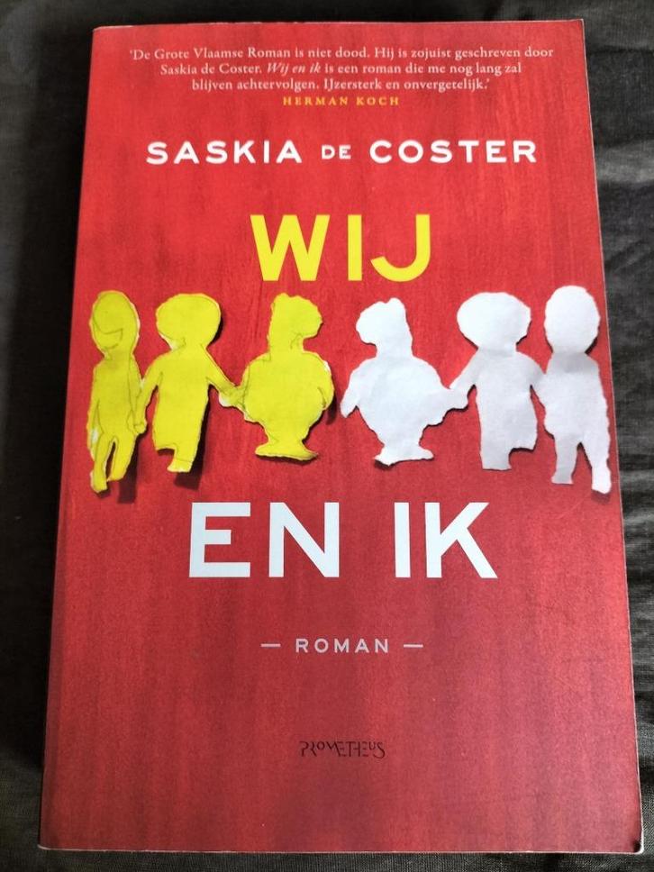 Saskia de Coster - Wij en ik, Boeken, Romans, Zo goed als nieuw, Nederland, Ophalen of Verzenden