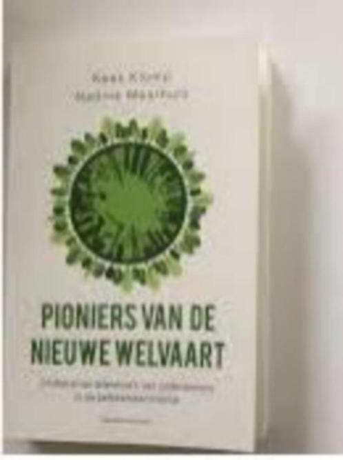Pioniers van de nieuwe Welvaart Kees Klomp Betekeniseconomie, Boeken, Economie, Management en Marketing, Nieuw, Economie en Marketing