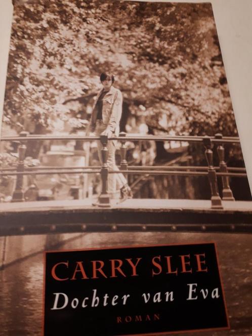 Dochter van Eva - Carry Slee, Boeken, Romans, Gelezen, Nederland, Ophalen of Verzenden