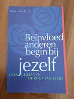 Bert van Dijk - Beinvloed anderen, begin bij jezelf, Ophalen of Verzenden, Zo goed als nieuw, Bert van Dijk