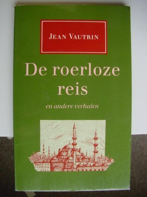 De Roerloze Reis - Jean Vautin, Boeken, Literatuur, Zo goed als nieuw, Europa overig, Ophalen of Verzenden
