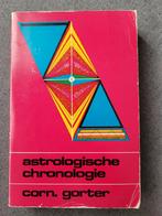 Astrologische Chronologie - Corn. Gorter, Gelezen, Achtergrond en Informatie, Astrologie, Ophalen of Verzenden
