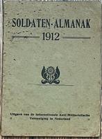 boekje 1912 soldatenalmanak antimilitarisme  Ver. pacifisme, Ophalen of Verzenden, 20e eeuw of later, Zo goed als nieuw