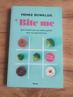 Bite Me - Femke Buwalda: Intuïtief eten, Ophalen of Verzenden, Nieuw