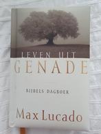 Max Lucado - Leven uit genade, Ophalen of Verzenden, Zo goed als nieuw, Max Lucado