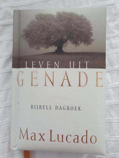 Max Lucado - Leven uit genade, Boeken, Godsdienst en Theologie, Zo goed als nieuw, Ophalen of Verzenden
