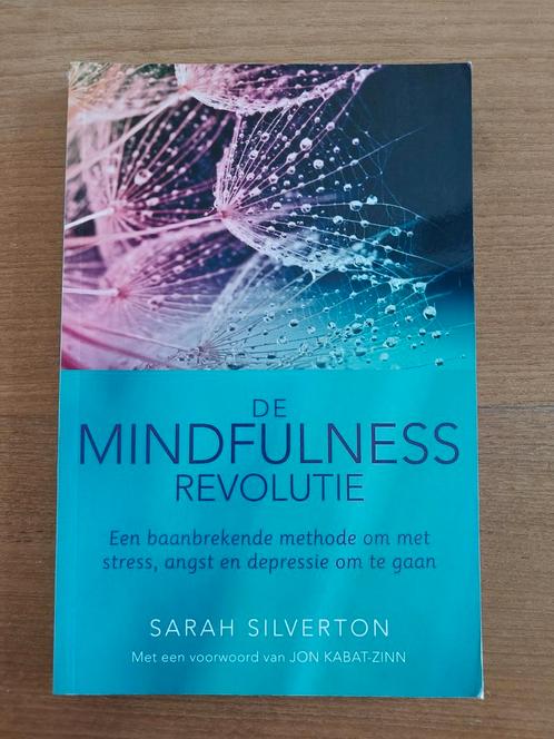 Sarah Silverton - De mindfulness revolutie, Boeken, Psychologie, Zo goed als nieuw, Ophalen of Verzenden