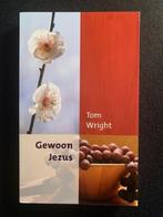 Gewoon Jezus; Tom Wright, Boeken, Godsdienst en Theologie, Verzenden, Zo goed als nieuw