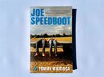 Joe Speedboat - Tommy Wieringa, Ophalen of Verzenden, Gelezen, Tommy Wieringa, Nederland