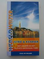 Wereldwijzer Istrië & Kvarner, Overige merken, Europa, Ophalen of Verzenden, Zo goed als nieuw