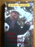 voetbalboek- Gras,zweet en shampoo ( Barry Hughes), Ophalen of Verzenden, Zo goed als nieuw, Balsport