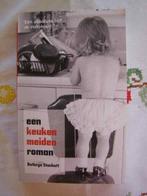 Boek, Een keukenmeiden roman, Ophalen of Verzenden, Zo goed als nieuw