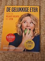 De Gelukkige Eter - Carola van Bemmelen, Ophalen of Verzenden, Zo goed als nieuw, Dieet en Voeding, Carola van Bemmelen