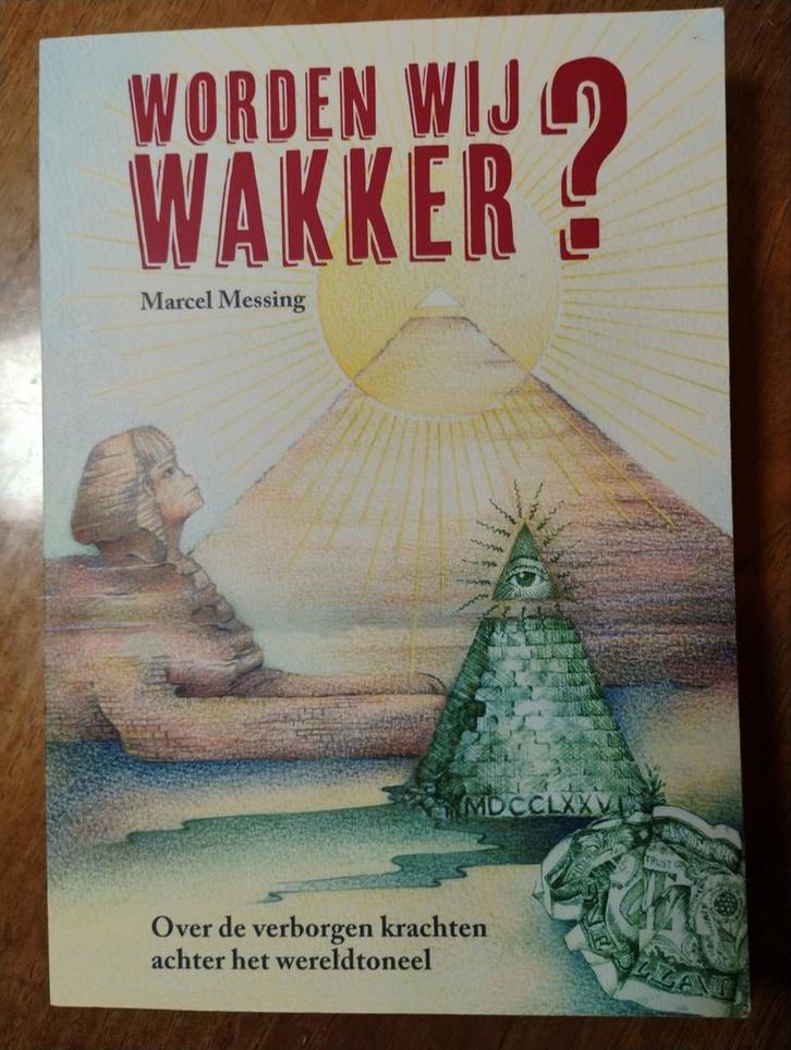 Worden Wij Wakker? - Marcel Messing, Boeken, Esoterie en Spiritualiteit, Zo goed als nieuw, Achtergrond en Informatie, Spiritualiteit algemeen