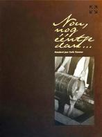 Nou nog ééntje dan….  100 jaar café Timmer, Verzenden, Zo goed als nieuw