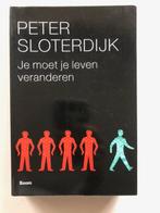 Peter Sloterdijk: Je moet je leven veranderen, Ophalen of Verzenden, Zo goed als nieuw, Algemeen