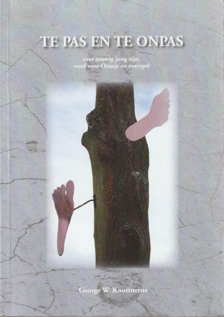 TE PAS EN TE ONPAS - George W.Knottnerus"", Boeken, Natuur, Zo goed als nieuw, Ophalen of Verzenden