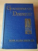 De geschiedenis van Dordrecht  2 delen	J.L. van Dalen, Boeken, Geschiedenis | Stad en Regio, Gelezen, 19e eeuw, Ophalen of Verzenden