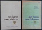 Niet horen … maar luisteren – Deel 1 & 2, Boeken, Ophalen of Verzenden, Gelezen, Overige onderwerpen, W. Boon & S. Dekker & W. v.d. Gaag