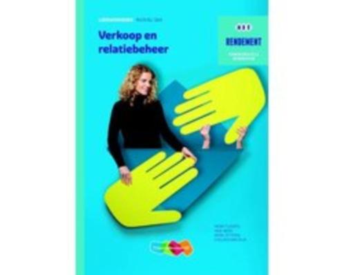 Verkoop en relatiebeheer 9789006372304, Boeken, Studieboeken en Cursussen, Zo goed als nieuw, HBO, Beta, Verzenden