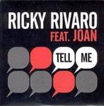 Ricky Rivaro feat. Joan - Tell Me, Ophalen of Verzenden, Zo goed als nieuw, Overige genres