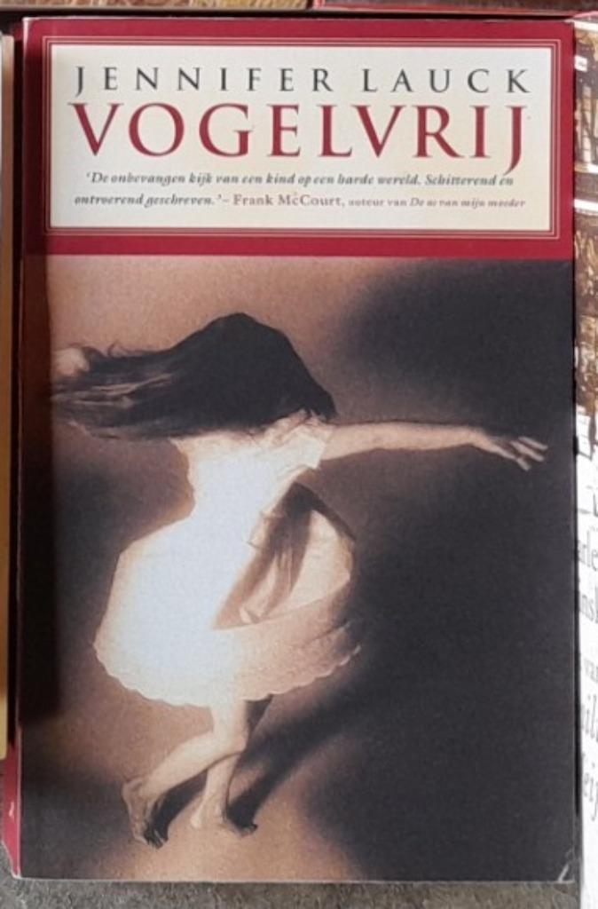 Lauck Jennifer : Vogelvrij, Boeken, Romans, Gelezen, Ophalen of Verzenden