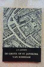 De grote- of St. Janskerk van Schiedam J.G. Jansen, Gelezen, Ophalen of Verzenden, J.G. Jansen, 20e eeuw of later