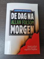Allan Folsom - De dag na morgen, Ophalen of Verzenden, Allan Folsom, Zo goed als nieuw, Nederland