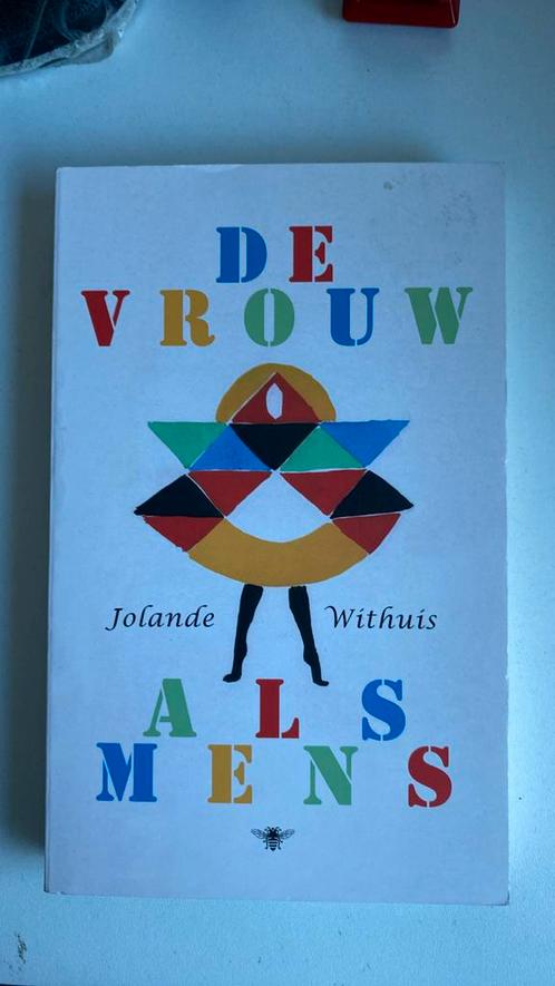 Jolande Withuis - De vrouw als mens, Boeken, Essays, Columns en Interviews, Zo goed als nieuw, Ophalen of Verzenden