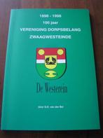 De Westerein, 100 jaar Ver. Dorpsbelang Zwaagwesteinde, NIEU, Boeken, Nieuw, Ophalen of Verzenden, 20e eeuw of later