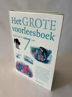 Kinderboek Het grote voorleesboek voor rond de 7 jaar, Boeken, Ophalen of Verzenden, Gelezen