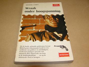 Wraak onder hoogspanning- Michael Carey beschikbaar voor biedingen