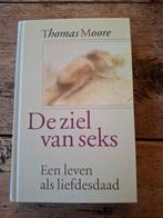 Thomas Moore - De ziel van seks, Gelezen, Ophalen of Verzenden, Thomas Moore, Geesteswetenschap