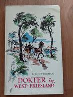 Dokter in West-Friesland - B.W.E. Veurman, Ophalen of Verzenden, Gelezen, B.W.E. Veurman, Noord-Holland