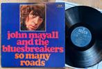 JOHN MAYALL & BLUESBREAKERS - So many roads ( LP ), Cd's en Dvd's, Vinyl | Jazz en Blues, Ophalen of Verzenden, 1960 tot 1980