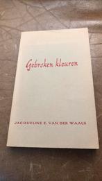 Gebroken kleuren - Jacqueline E. Van der Waals, Boeken, Ophalen of Verzenden, Gelezen